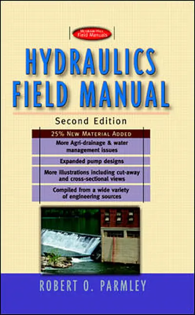 Hydraulics Field Manual, 2nd Edition Hydraulics Field Manual, 2nd Edition