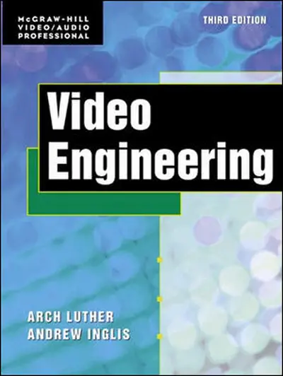 Video Engineering Video Engineering