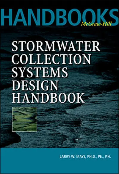 Stormwater Collection Systems Design Handbook Stormwater Collection Systems Design Handbook