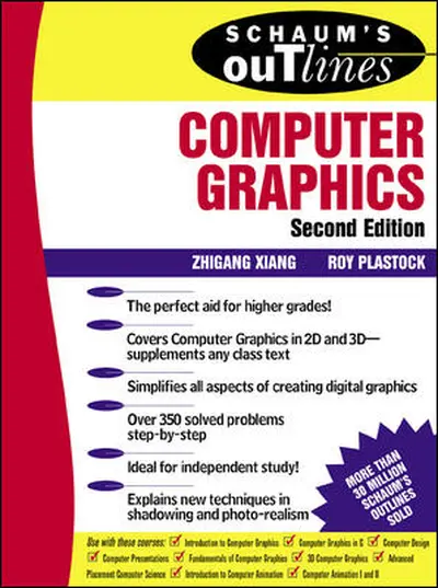 Schaum’s Outline of Computer Graphics 2/E Schaum’s Outline of Computer Graphics 2/E