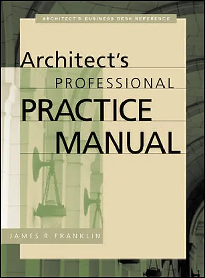Architect's Professional Practice Manual Architect's Professional Practice Manual