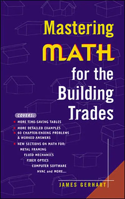 Mastering Math for the Building Trades Mastering Math for the Building Trades