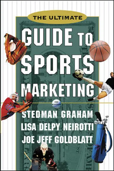 The Ultimate Guide to Sports Marketing The Ultimate Guide to Sports Marketing