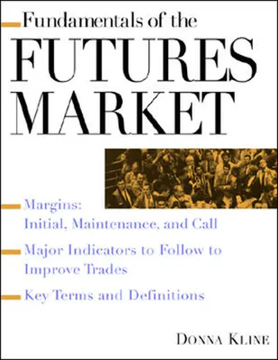 Fundamentals of the Futures Market Fundamentals of the Futures Market