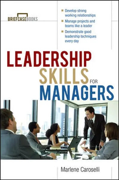 Leadership Skills for Managers Leadership Skills for Managers