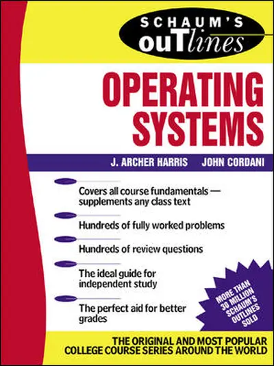 Schaum's Outline of Operating Systems Schaum's Outline of Operating Systems