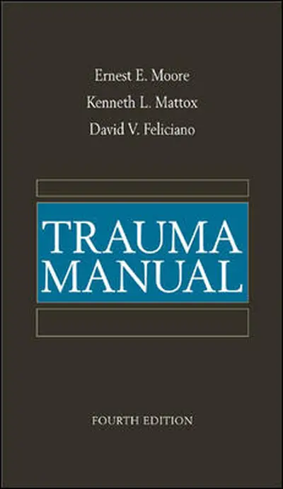 Trauma Manual, Fourth Edition Trauma Manual, Fourth Edition