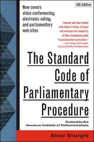 The Standard Code of Parliamentary Procedure, 4th Edition The Standard Code of Parliamentary Procedure, 4th Edition
