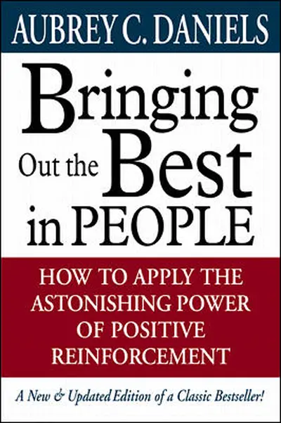 Bringing Out the Best in People Bringing Out the Best in People