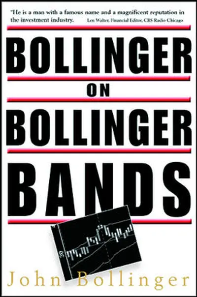 Bollinger on Bollinger Bands Bollinger on Bollinger Bands