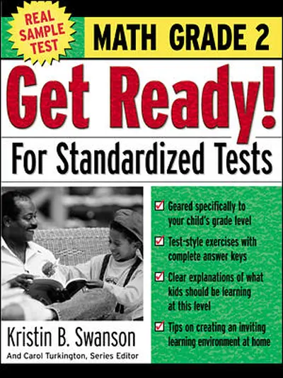 Get Ready! For Standardized Tests : Math Grade 2 Get Ready! For Standardized Tests : Math Grade 2