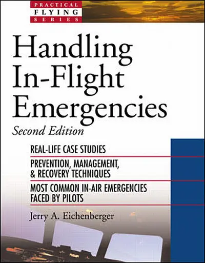 Handling In-Flight Emergencies Handling In-Flight Emergencies