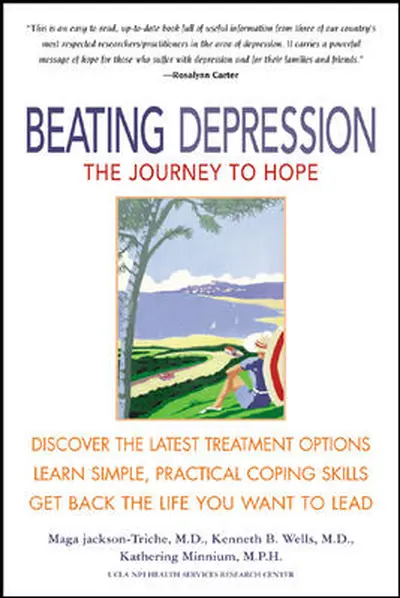 Beating Depression: The Journey to Hope Beating Depression: The Journey to Hope