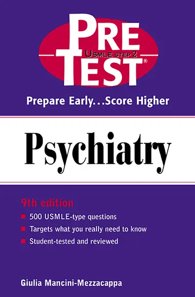 Psychiatry: PreTest Self-Assessment and Review Psychiatry: PreTest Self-Assessment and Review