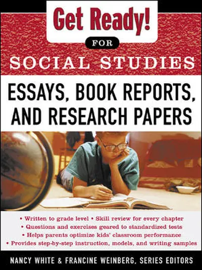 Get Ready! for Social Studies : Book Reports, Essays and Research Papers Get Ready! for Social Studies : Book Reports, Essays and Research Papers
