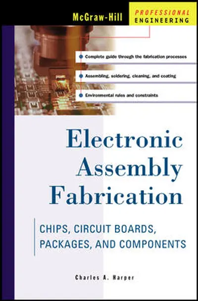 Electronic Assembly Fabrication Electronic Assembly Fabrication