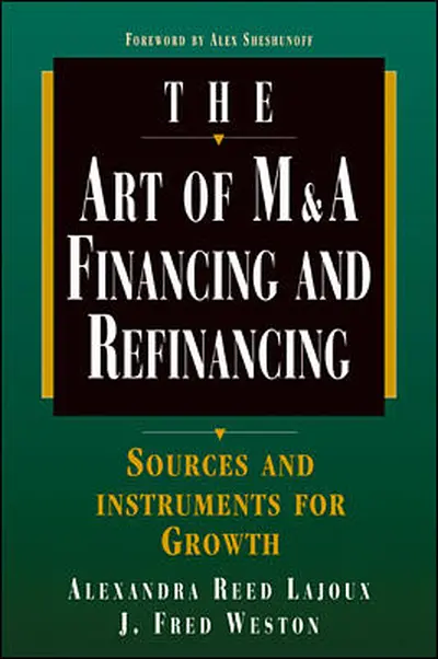 Art of M&A: Financing and Refinancing Art of M&A: Financing and Refinancing
