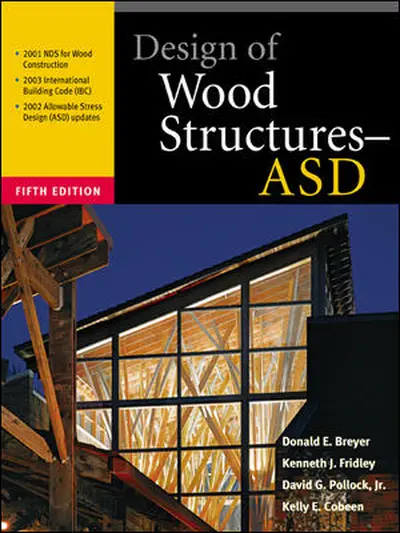 Design of Wood Structures – ASD Design of Wood Structures – ASD