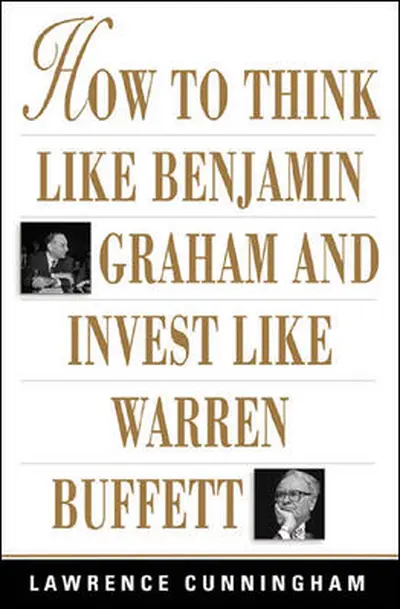 How To Think Like Benjamin Graham and Invest Like Warren Buffett How To Think Like Benjamin Graham and Invest Like Warren Buffett
