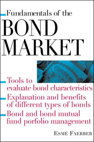 Fundamentals of The Bond Market Fundamentals of The Bond Market
