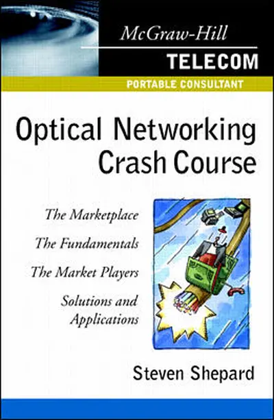 Optical Networking Crash Course Optical Networking Crash Course
