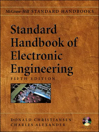Standard Handbook of Electronic Engineering, 5th Edition Standard Handbook of Electronic Engineering, 5th Edition