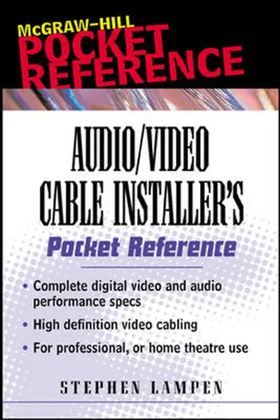 Audio/Video Cable Installer's Pocket Guide Audio/Video Cable Installer's Pocket Guide