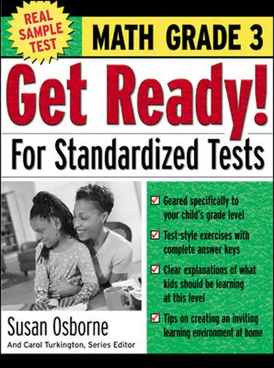 Get Ready! For Standardized Tests : Math Grade 3 Get Ready! For Standardized Tests : Math Grade 3