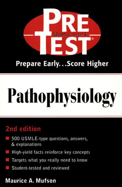 Pathophysiology: PreTest Self-Assessment and Review Pathophysiology: PreTest Self-Assessment and Review