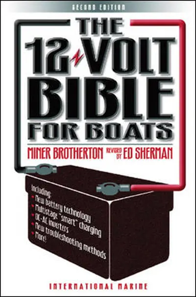 The 12-Volt Bible for Boats The 12-Volt Bible for Boats