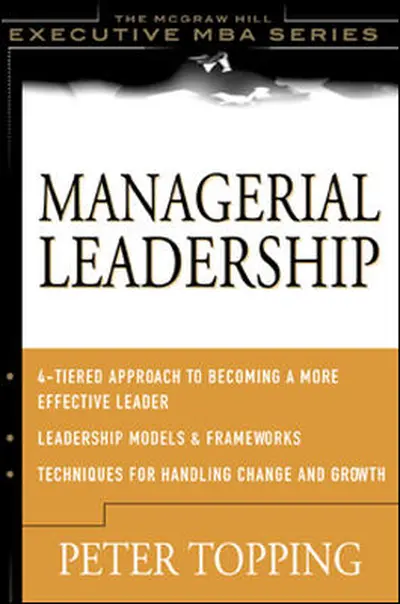 Managerial Leadership Managerial Leadership