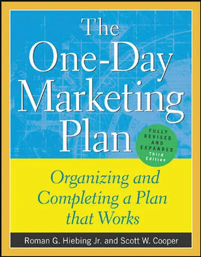 The One-Day Marketing Plan The One-Day Marketing Plan