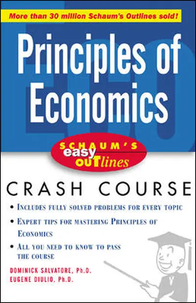 Schaum's Easy Outline of Principles of Economics Schaum's Easy Outline of Principles of Economics