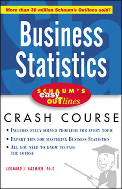 Schaum's Easy Outline of Busines Statistics Schaum's Easy Outline of Busines Statistics