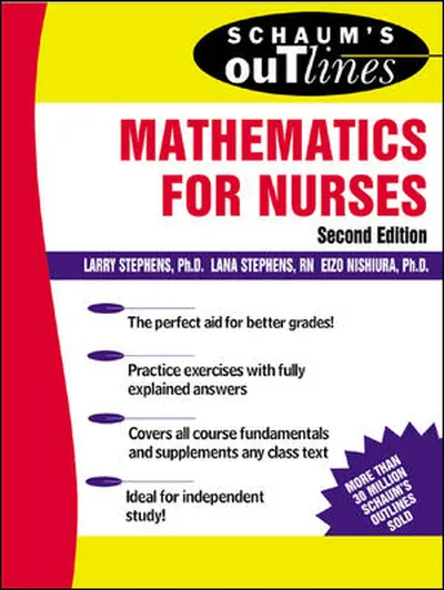 Schaum's Outline of Mathematics for Nurses Schaum's Outline of Mathematics for Nurses