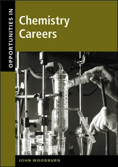 Opportunities in Chemistry Careers, Revised Edition Opportunities in Chemistry Careers, Revised Edition