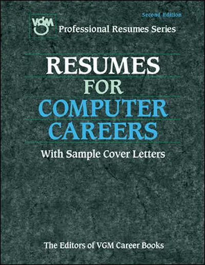 Resumes for Computer Careers, Second Edition Resumes for Computer Careers, Second Edition