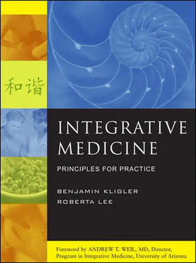 Integrative Medicine: Principles for Practice Integrative Medicine: Principles for Practice
