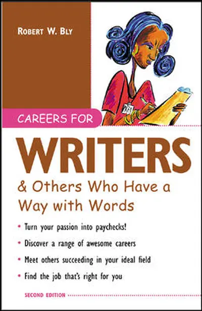 Careers for Writers & Others Who Have a Way with Words Careers for Writers & Others Who Have a Way with Words