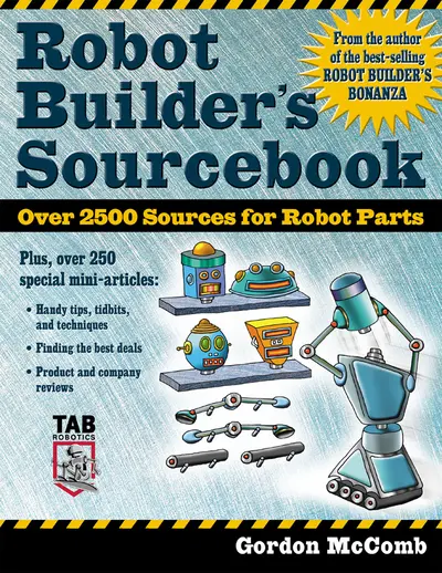 Robot Builder's Sourcebook Robot Builder's Sourcebook