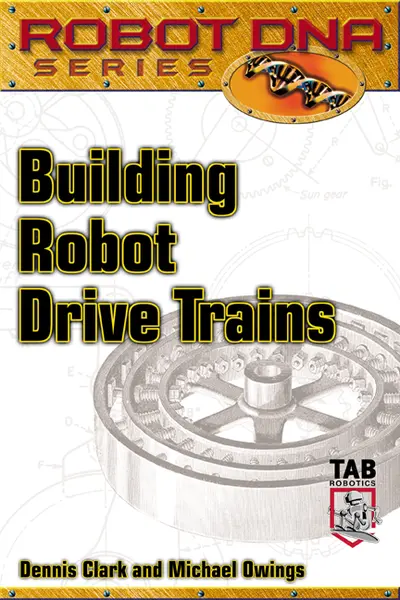Building Robot Drive Trains Building Robot Drive Trains
