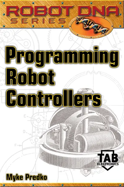 Programming Robot Controllers Programming Robot Controllers