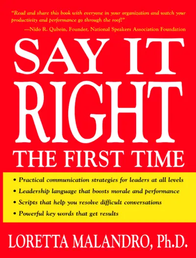 Say It Right the First Time Say It Right the First Time