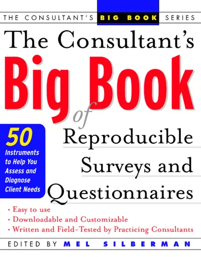 The Consultant's Big Book of Reproducible Surveys and Questionnaires The Consultant's Big Book of Reproducible Surveys and Questionnaires