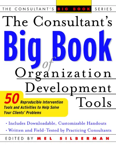 The Consultant's Big Book of Organization Development Tools