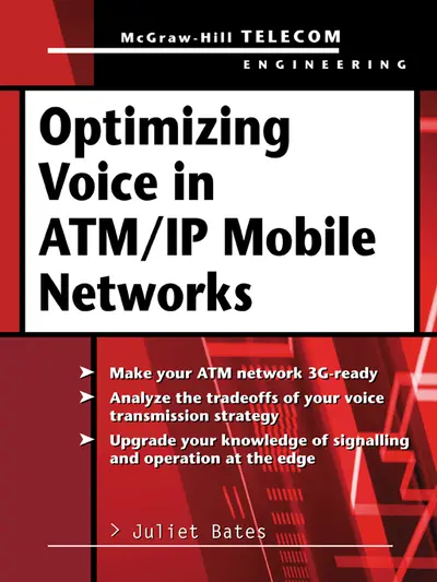 Optimizing Voice in ATM/IP Mobile Networks Optimizing Voice in ATM/IP Mobile Networks