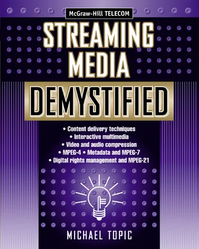 Streaming Media Demystified Streaming Media Demystified