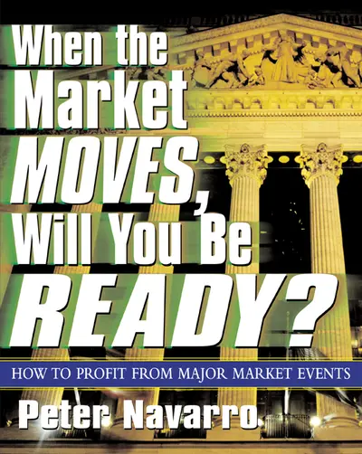 When the Market Moves, Will You Be Ready? When the Market Moves, Will You Be Ready?