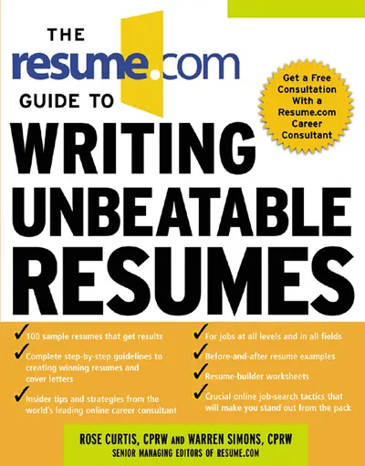 The Resume.Com Guide to Writing Unbeatable Resumes The Resume.Com Guide to Writing Unbeatable Resumes