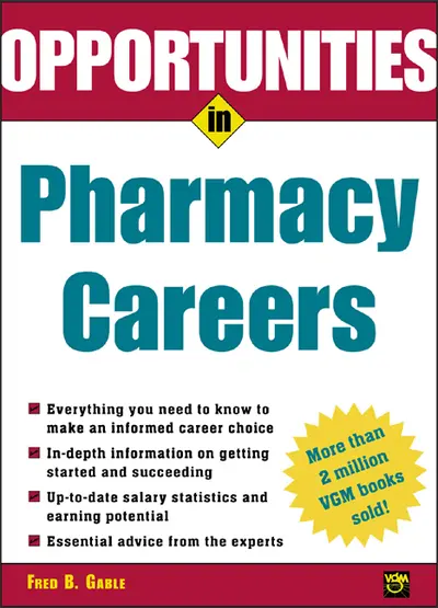 Opportunties in Pharmacy Careers Opportunties in Pharmacy Careers
